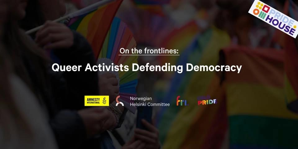 On the frontlines: Queer Activists Defending Democracy