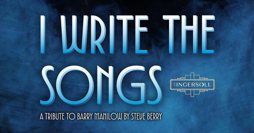 I Write The Songs - A Tribute to Barry Manilow