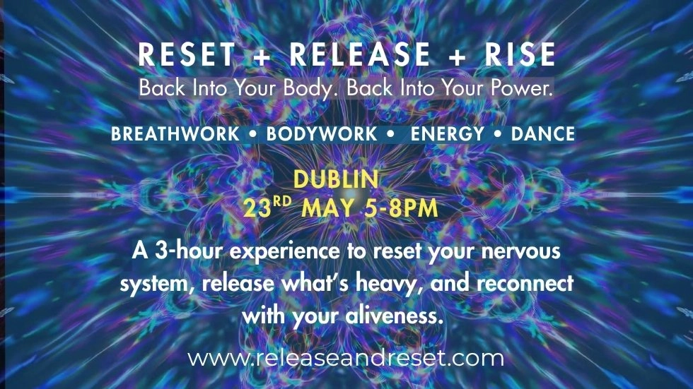Reset + Release + Rise. Breathwork. Bodywork. Energy. Dance