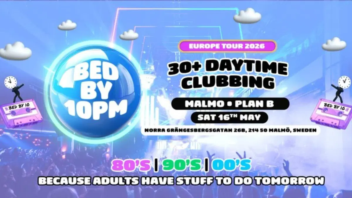 Bed By 10 | The Ultimate 30+ Clubbing Experience