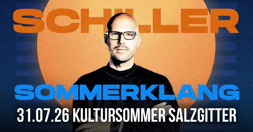 Schiller • Kultursommer Salzgitter
