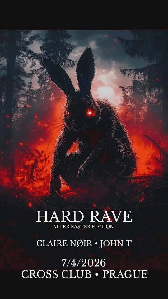 Hard Rave After Easter Edition / w Claire Nøir, John T