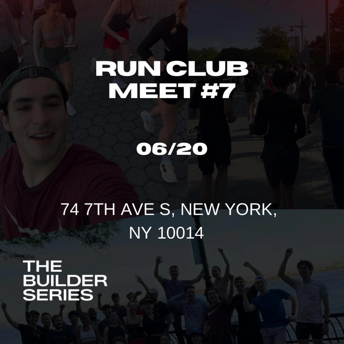 The Builder Series: Run Club - June 20th
