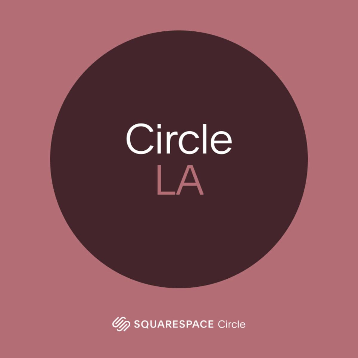 Circle LA Meetup