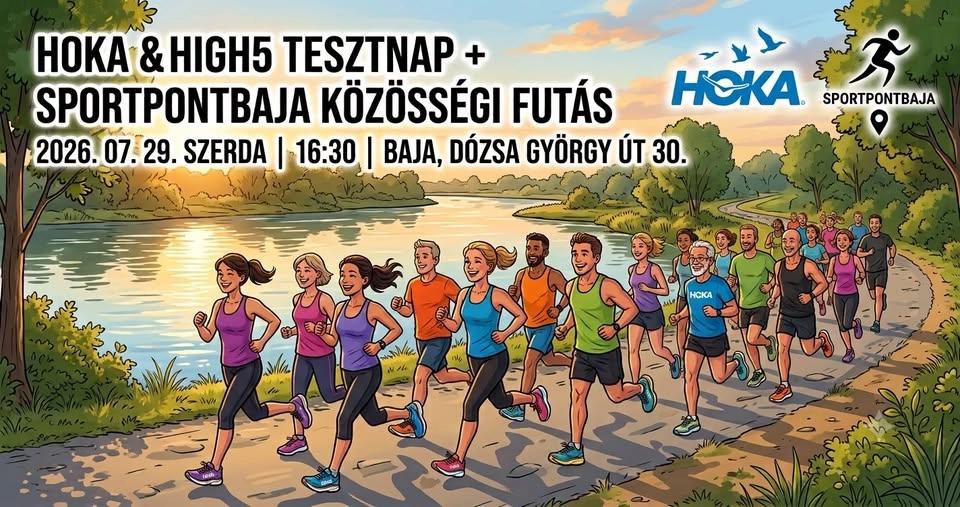 HOKA & HIGH5 Tesztnap + SportPontBaja Közösségi Futás