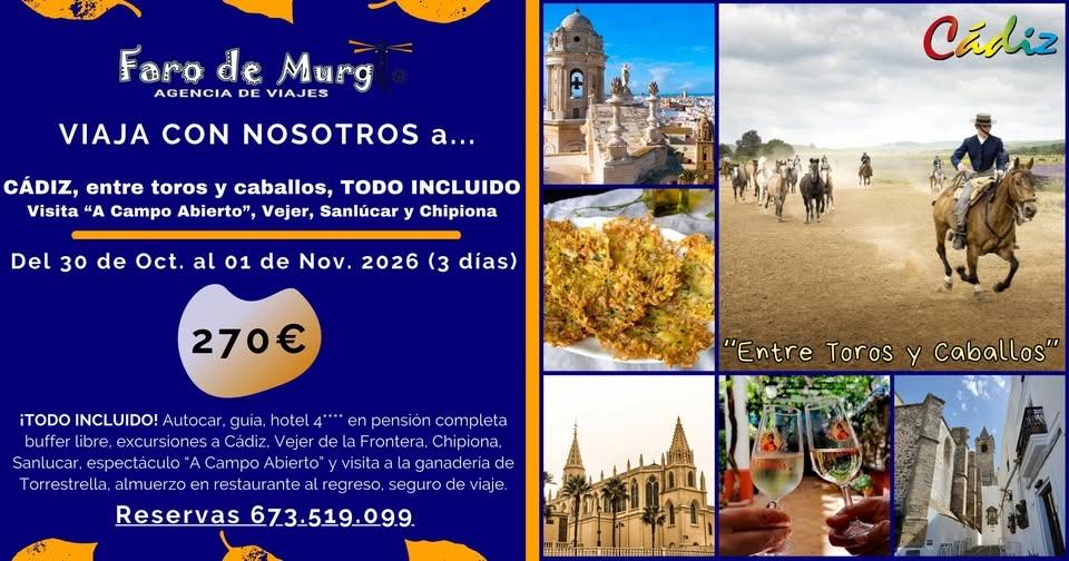 Escapada a CÁDIZ, "Entre Toros y Caballos" + Vejer, Chipiona y Sanlúcar TODO INCLUIDO