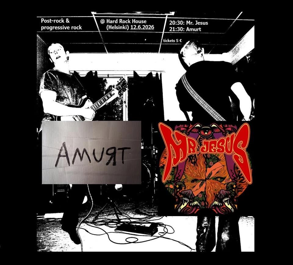 Amurt & Mr. Jesus @ Hard Rock House 12.6.2026