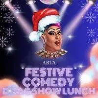 Festive Comedy Drag Show