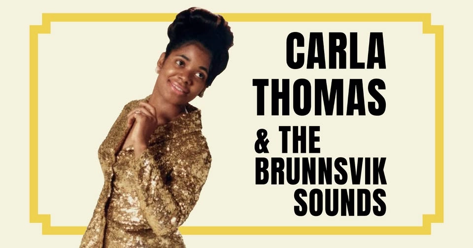 Carla Thomas & The Brunnsvik Sounds | Slagthusets Teater, Malmö