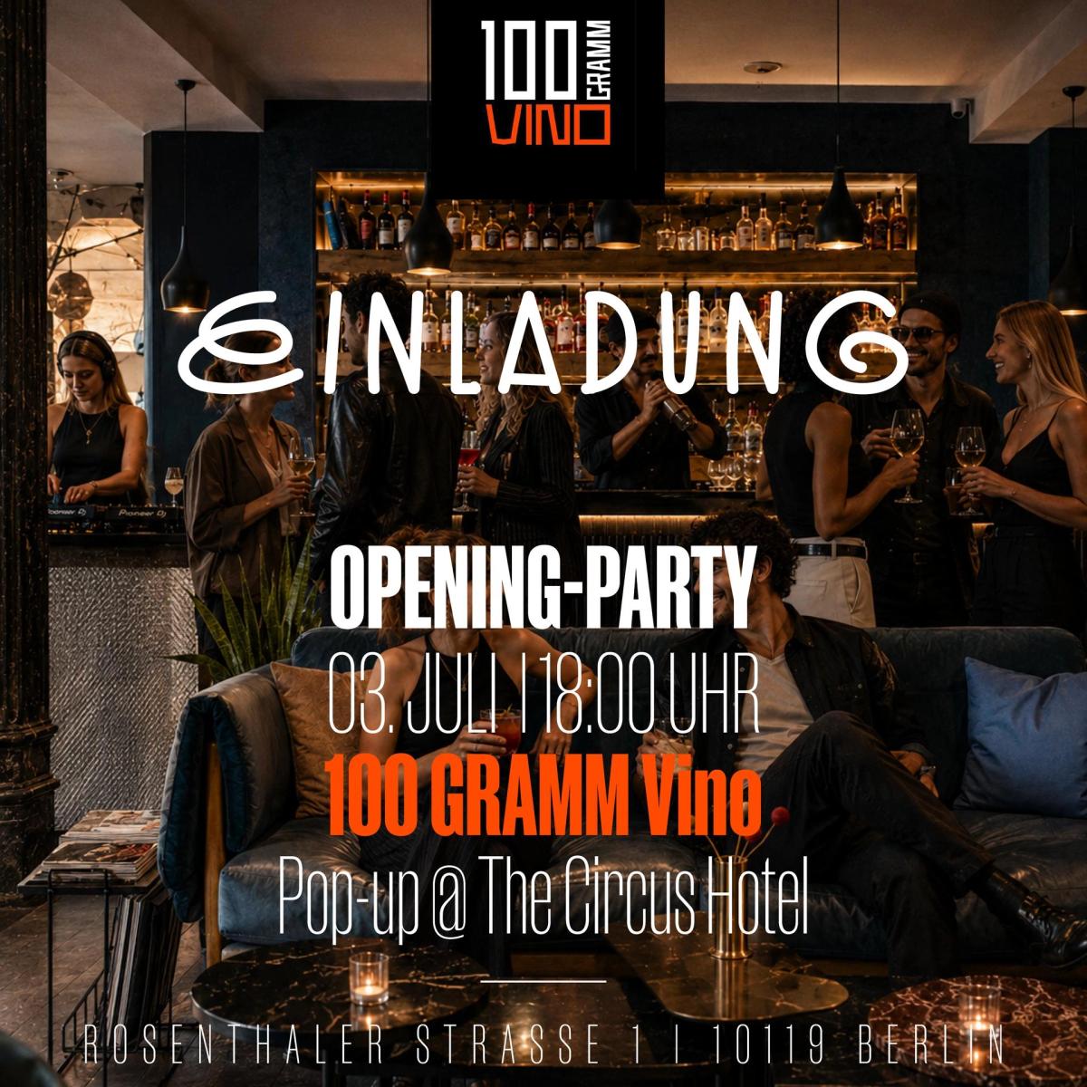 100 GRAMM Vino – OPENING-PARTY