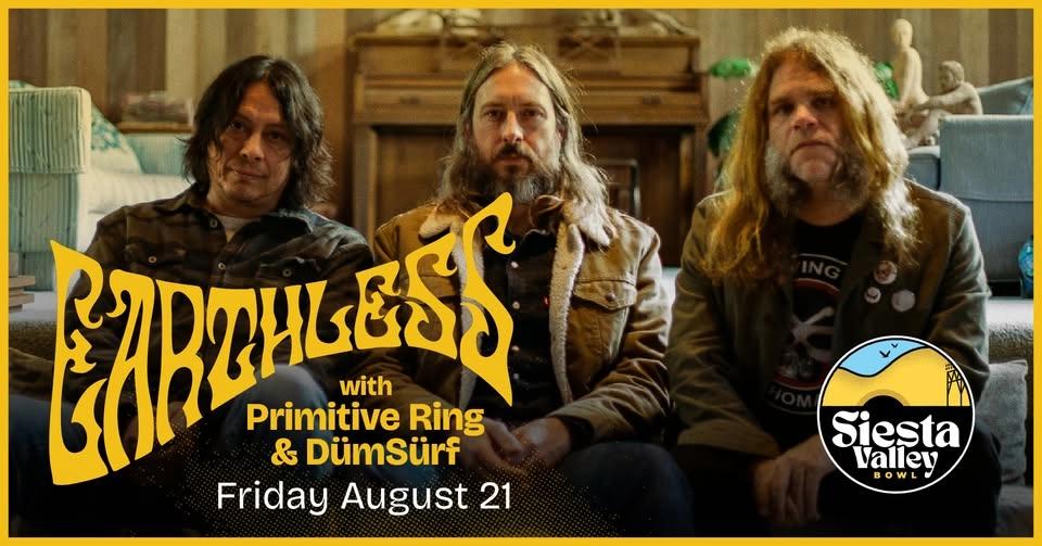 Earthless (with: Primitive Ring + DümSürf)