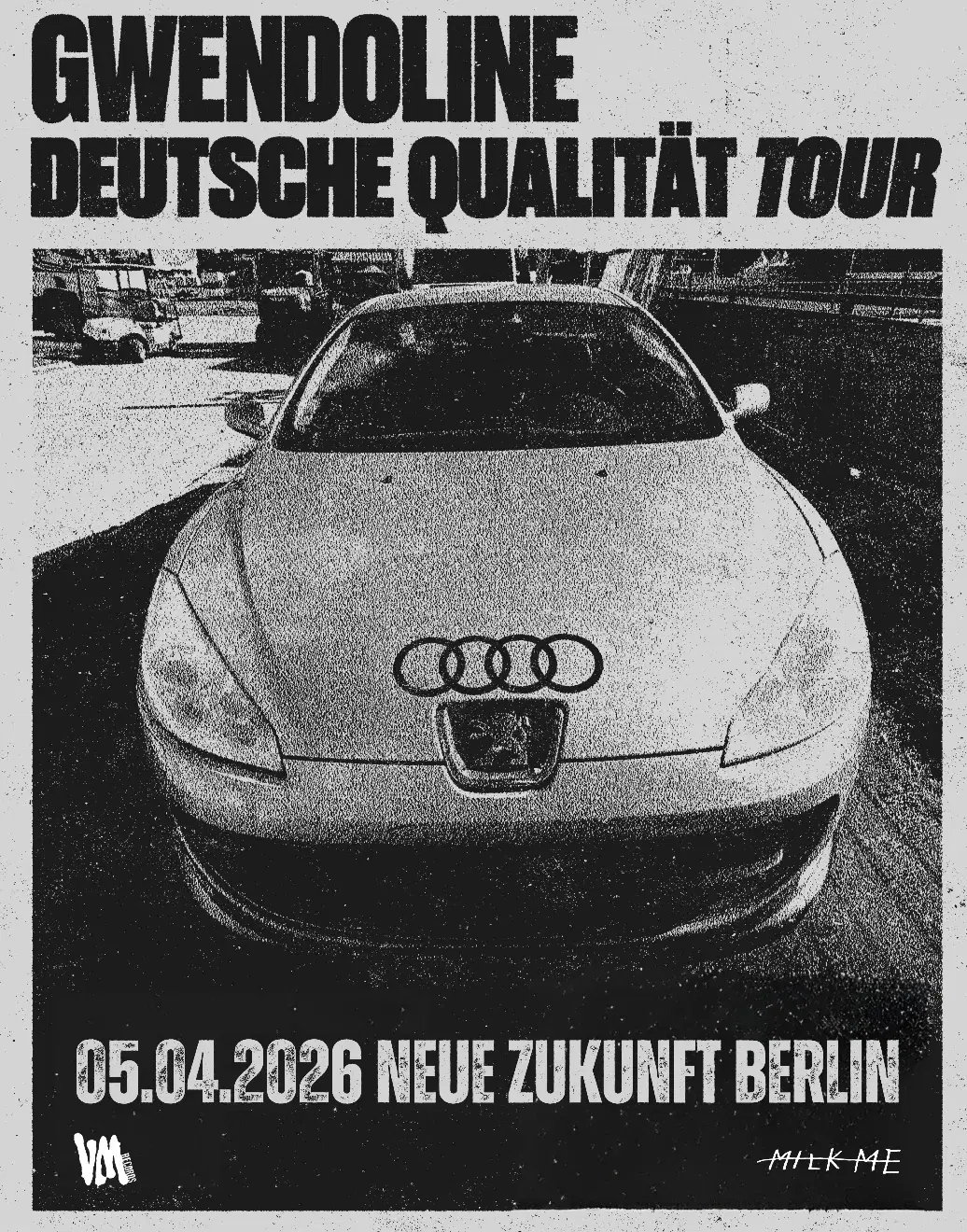 MILK ME presents: Gwendoline + Dane Joe at Neue Zukunft