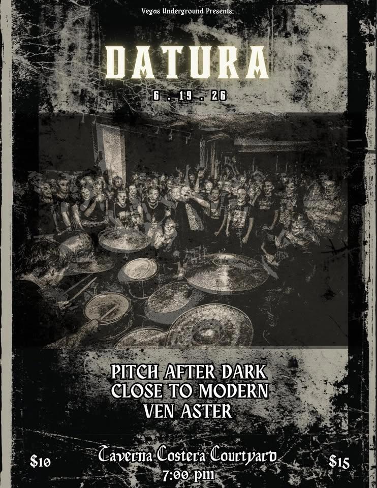 Vegas Underground Presents: DATURA // Close to Modern // Pitch After Dark // Ven Astor