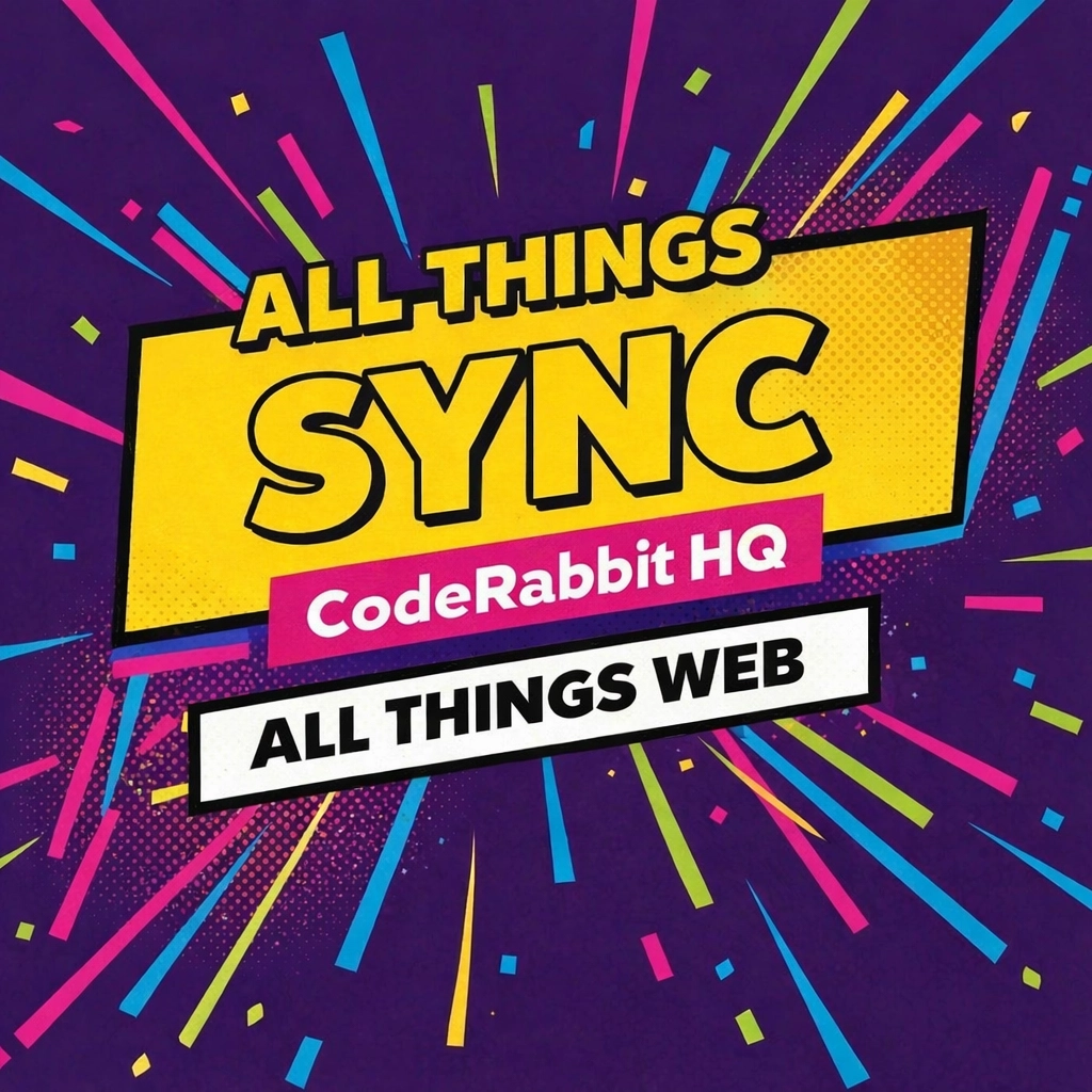 All Things Sync