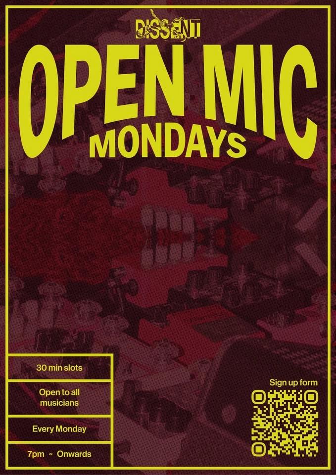 Open Mic Mondays @ Dissent (FREE ENTRY)