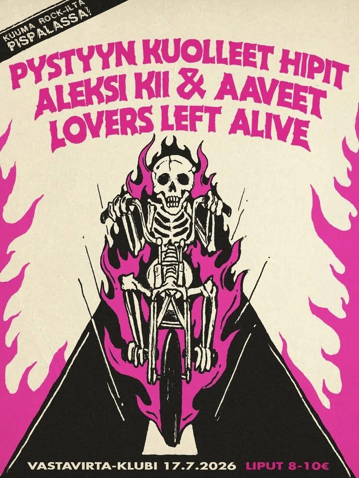 Pystyyn Kuolleet Hipit, Lovers Left Alive, Aleksi Kii & Aaveet