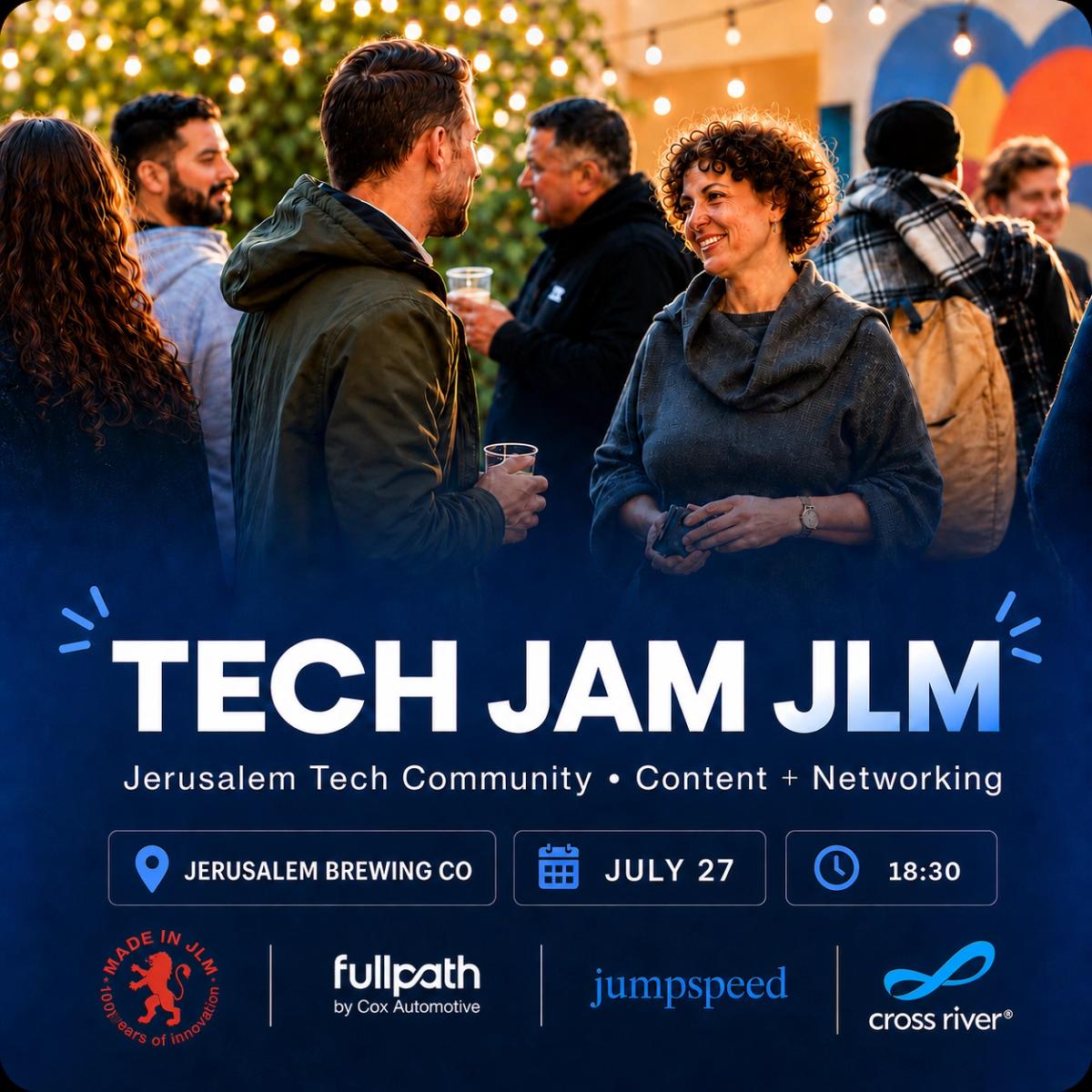 Tech Jam JLM - Jerusalem Tech Community · Content + Networking