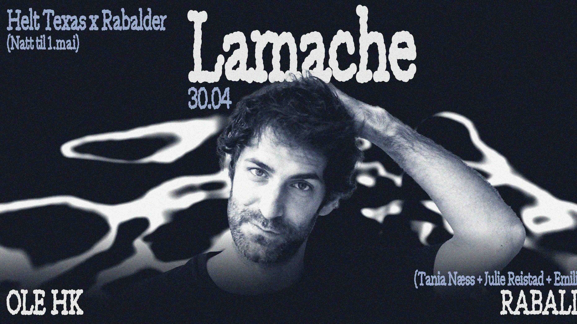 Helt Texas x Rabalder (Natt til 1.Mai): Lamache