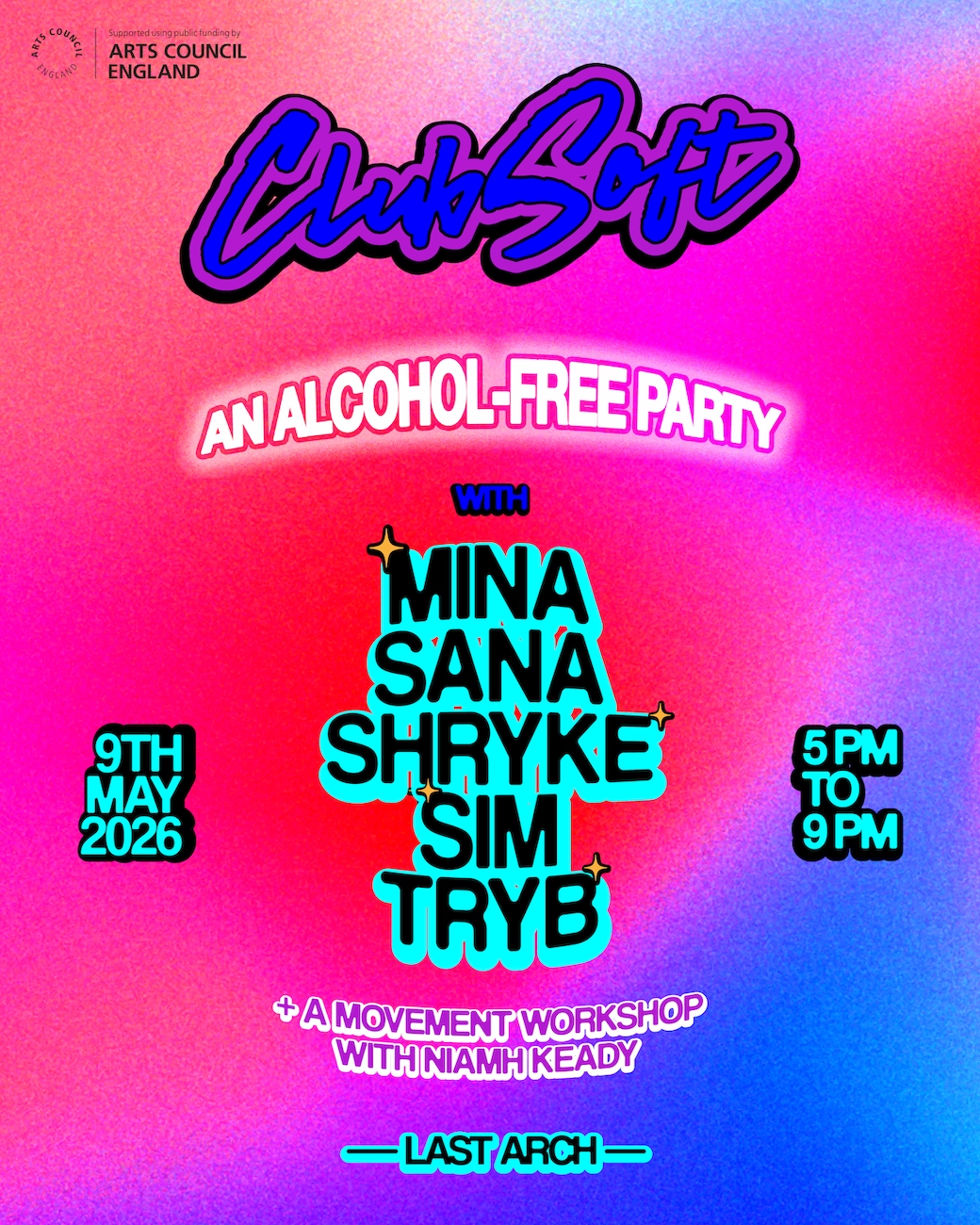Club Soft with SIM (live), TrYb, Mina, SANA + Shryke