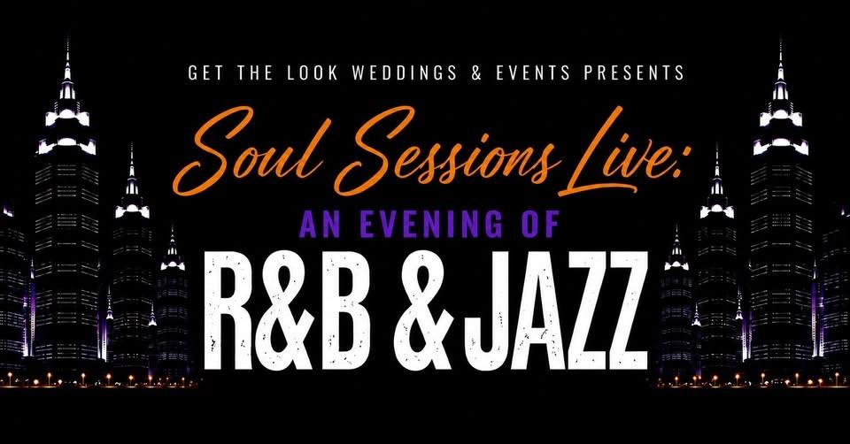Soul Sessions Live: An Evening of R&B & Jazz