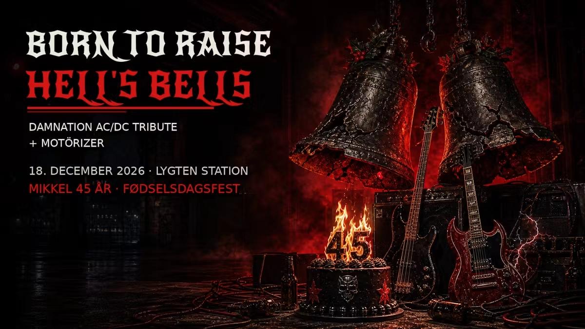 Born to raise Hells Bells