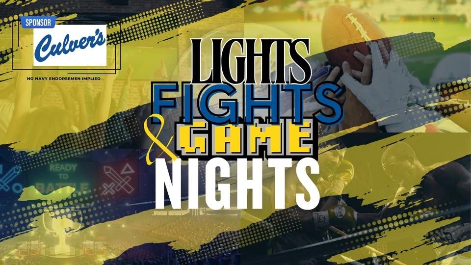 Lights, Fights & Game Nights