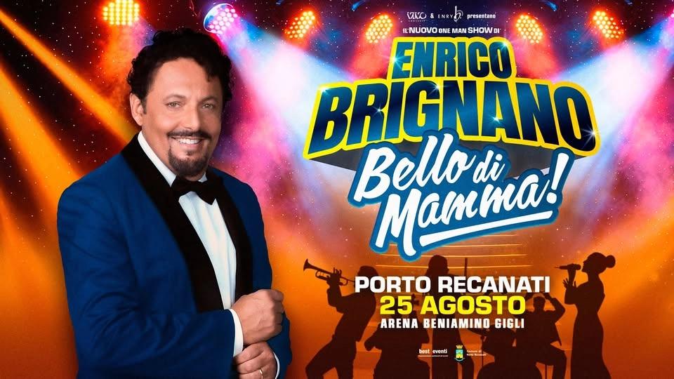 Enrico Brignano - 25.08.26 - Porto Recanati (MC), Arena Beniamino Gigli
