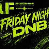 Underground Frome - Friday Night DnB