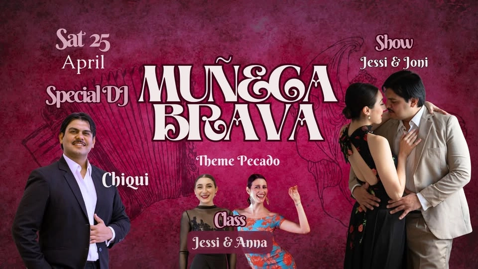 Muñeca Brava Milonga, class, special DJ "El Chiqui", SHOW by Jessi & Joni & lottery