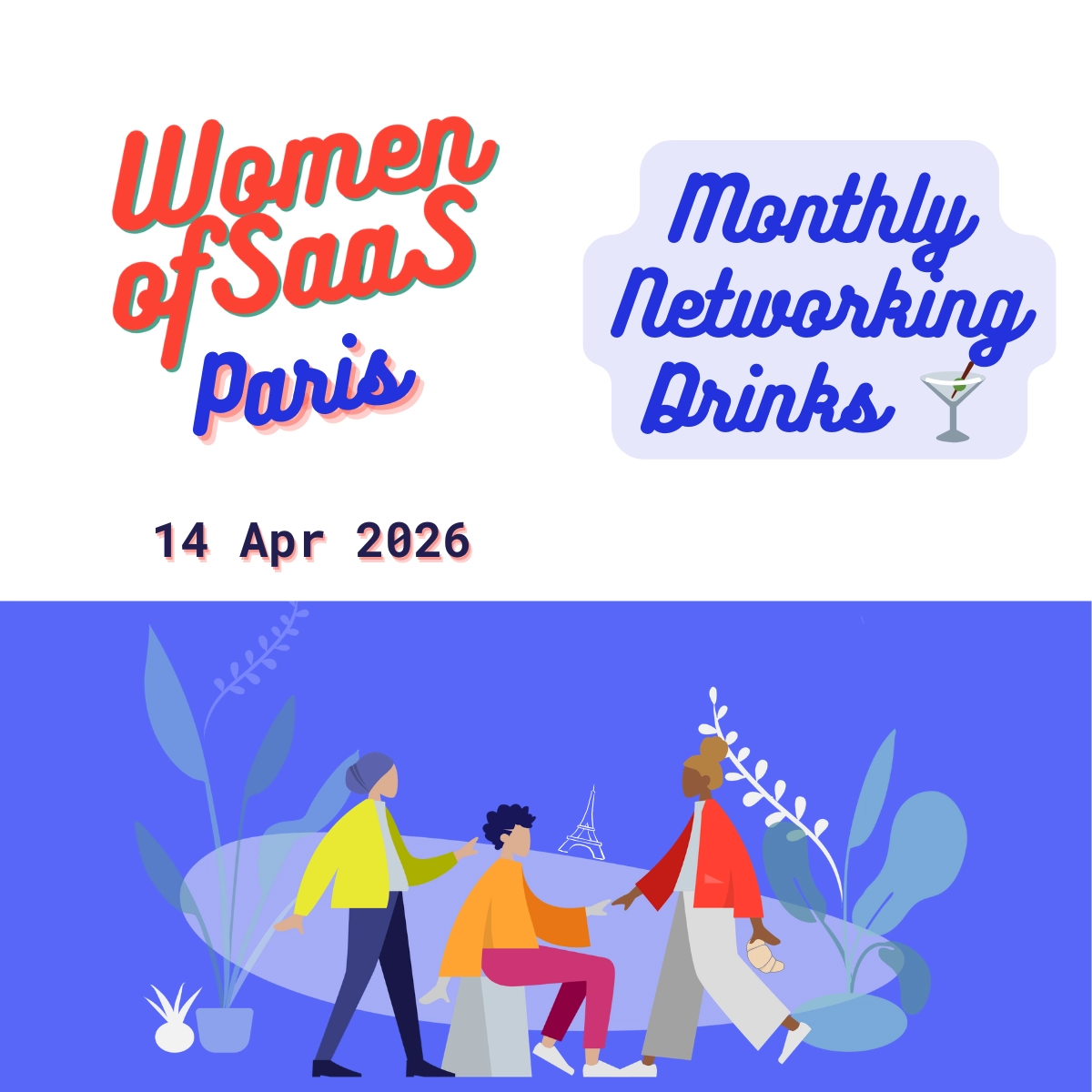 Women of SaaS Paris – Monthly Networking Drinks | 14 April