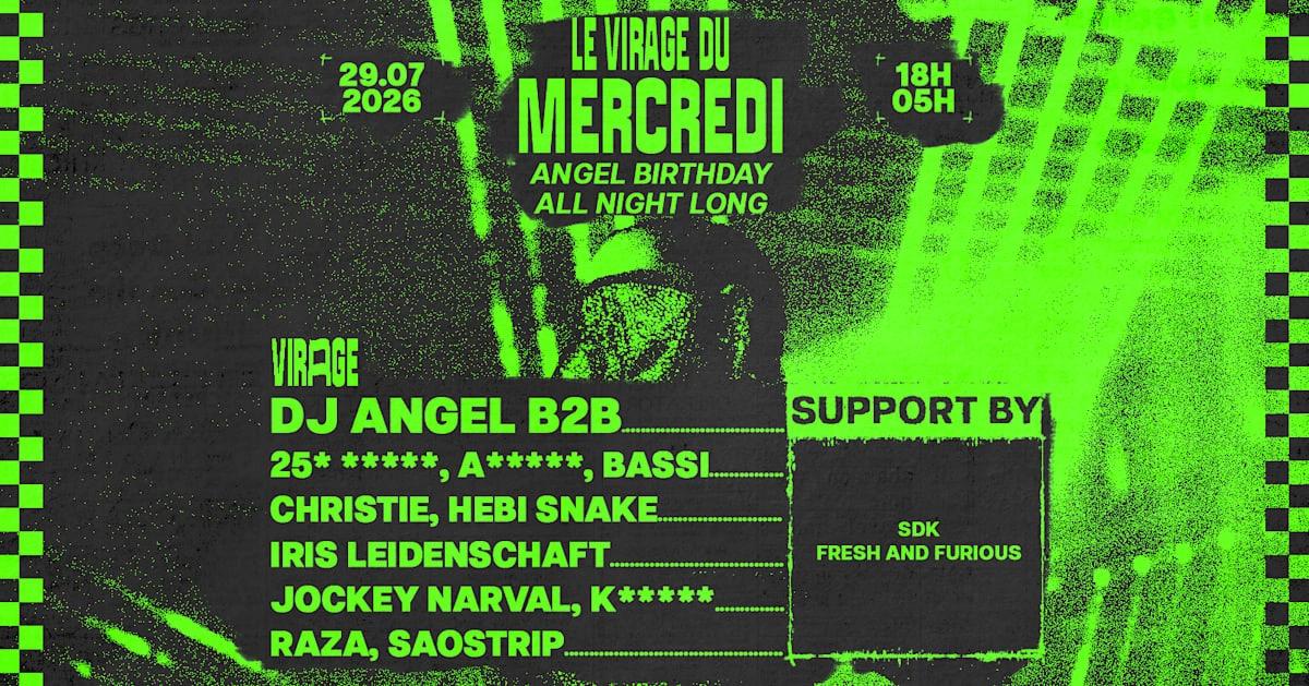 2222 : Dj Angel Birthday X Le Virage Du Mercredi