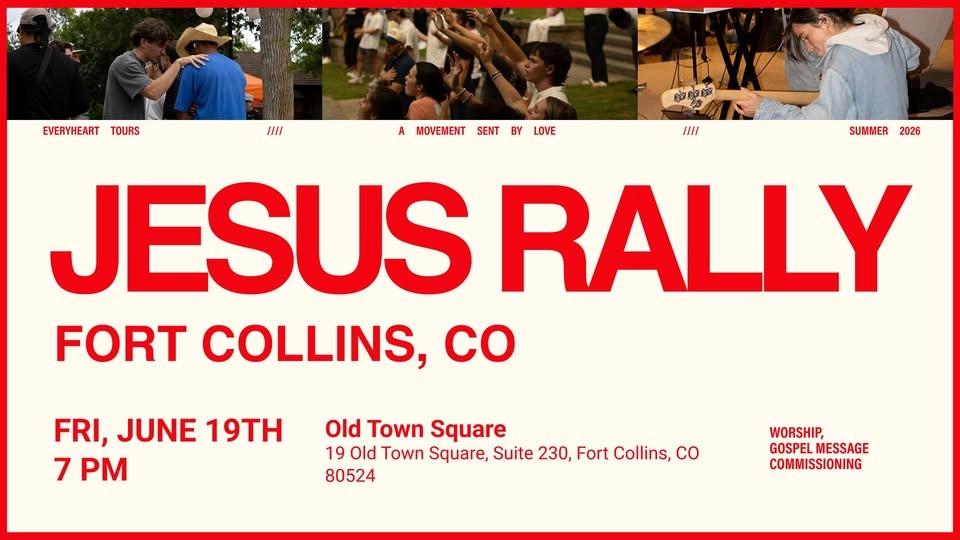 FORT COLLINS, CO - JESUS RALLY