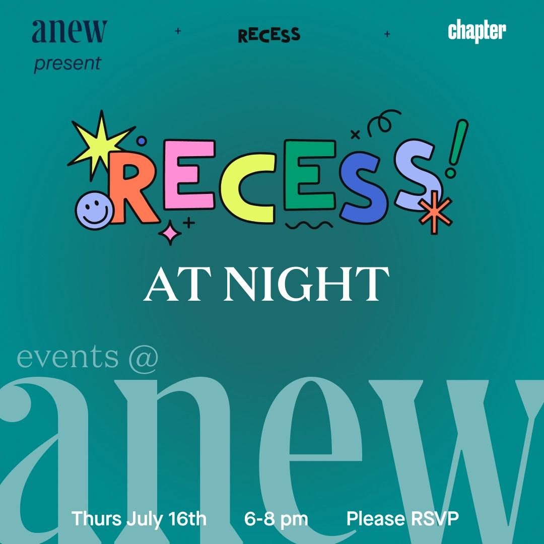 Recess at Night: Chapter 2