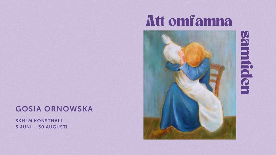 Vernissage: Att omfamna samtiden - Gosia Ornowska
