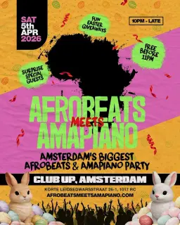Afrobeats Meets Amapiano – Amsterdam's Biggest Afrobeat & Amapiano Party