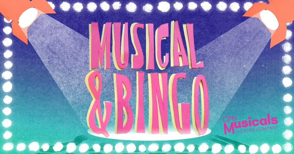 Musical & Bingo with CPH Musical