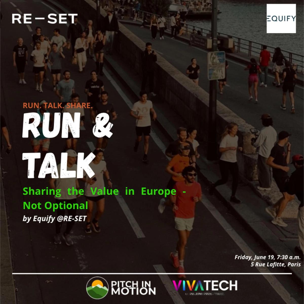 VivaTech Run #5 Sharing the Value in Europe - Not Optional by Equify