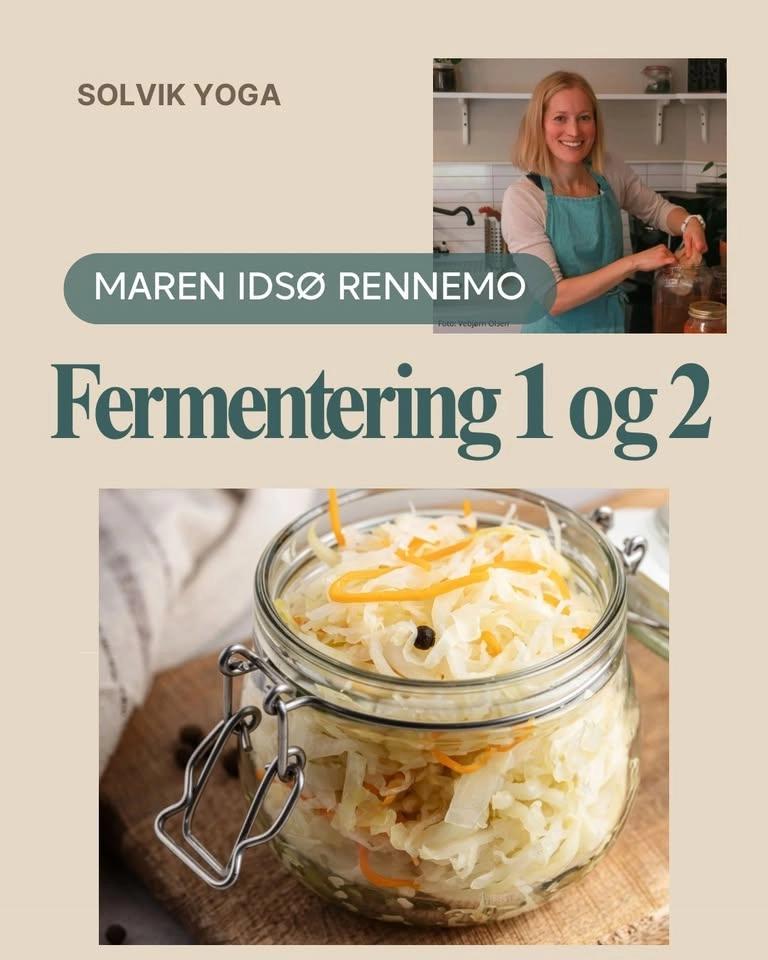Grunnkurs i fermentering - Maren Idsø Rennemo
