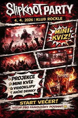 Slipknot Party + Happy Hour + Mini kvíz