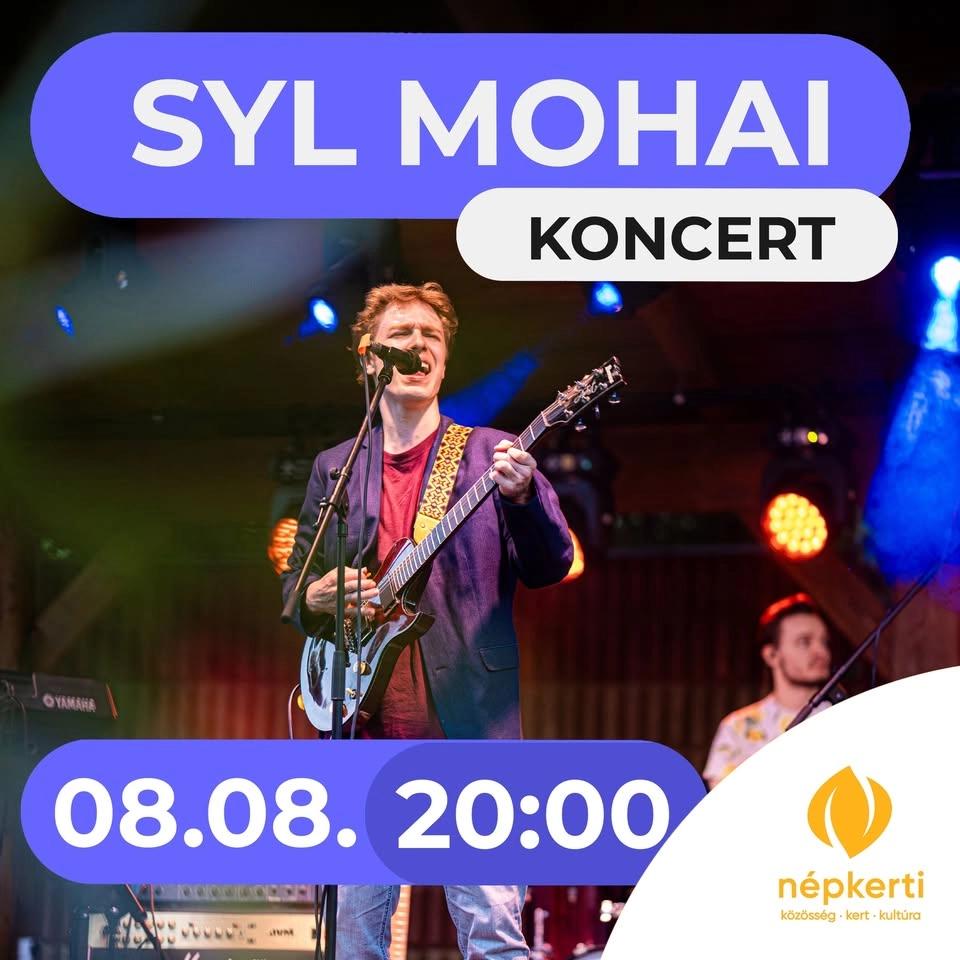 Syl Mohai Koncert // Népkerti