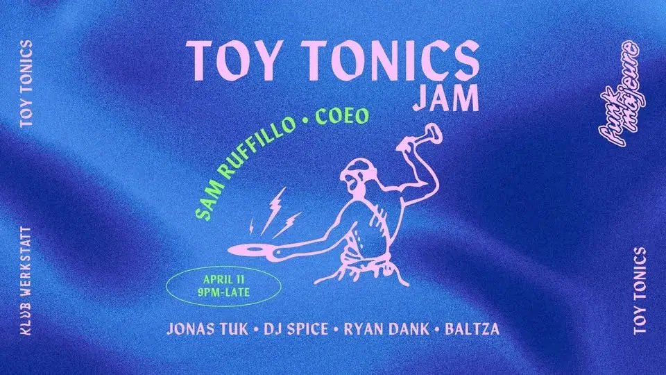 TOY TONICS JAM IN KLUB WERKSTATT
