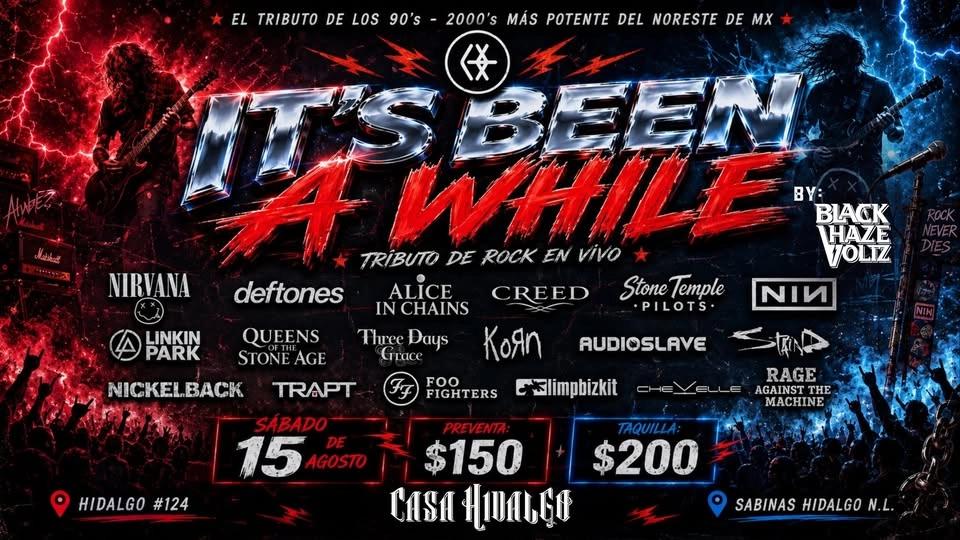 It's Been A While / Black Haze Voltz / Sábado 15 Agosto