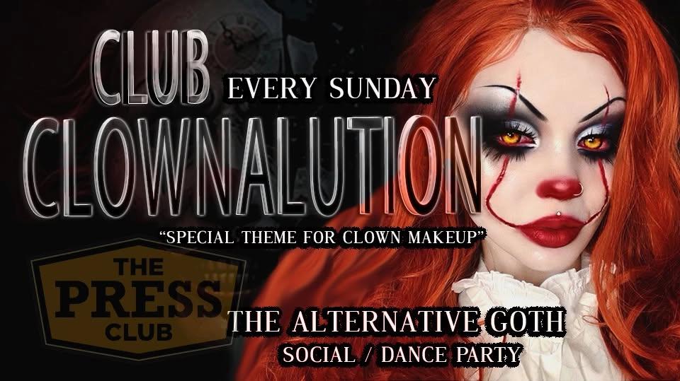 Club Clownalution ✩ NEW LOCATION ✩ August 2nd 2026 ✩ EVERY SUNDAY