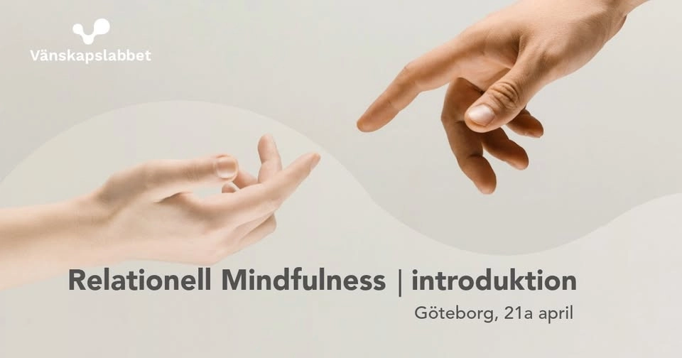 Relationell Mindfulness - Introduktionskväll - Prova på!