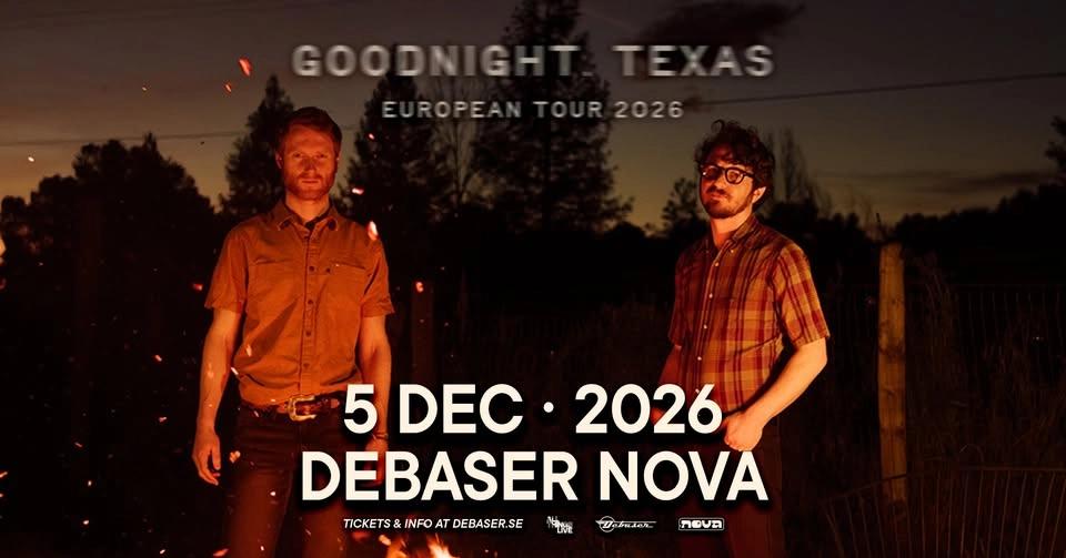 Goodnight, Texas | Debaser Nova