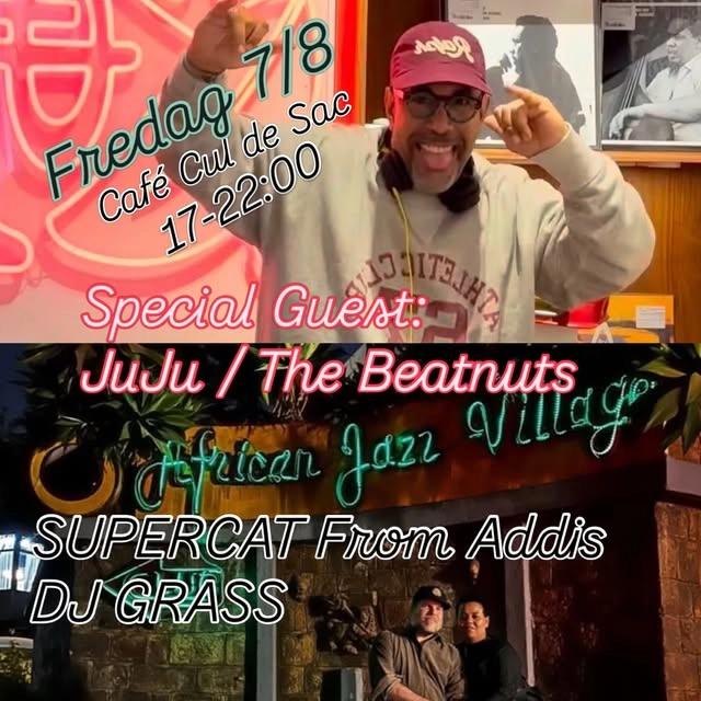 JuJu / The Beatnuts Special Guest Night at Café Cul de Sac