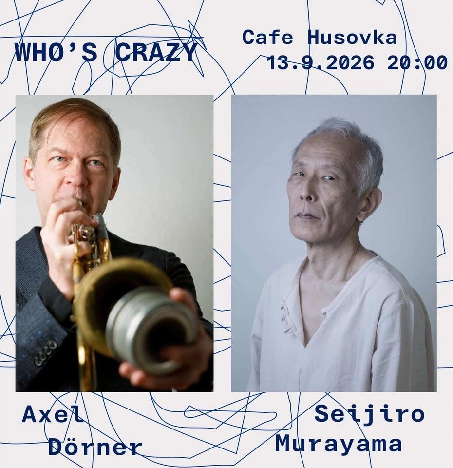 WHO'S CRAZY: Axel Dörner & Seijiro Murayama