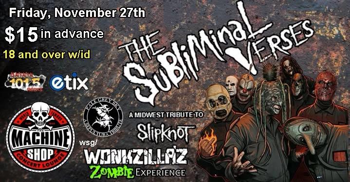 SLIPKNOT, WHITE ZOMBIE & SEPULTURA tributes at The Machine Shop