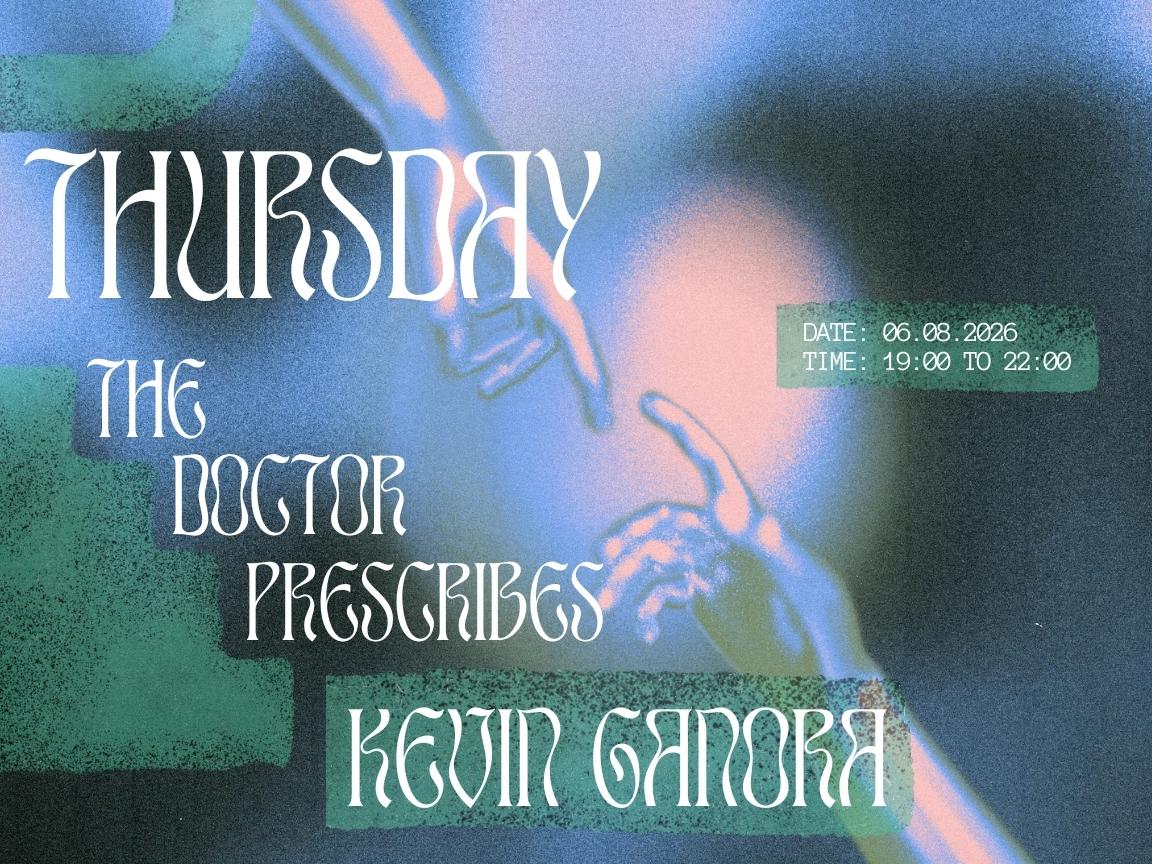 Thursday's Prescription - Kevin Ganora