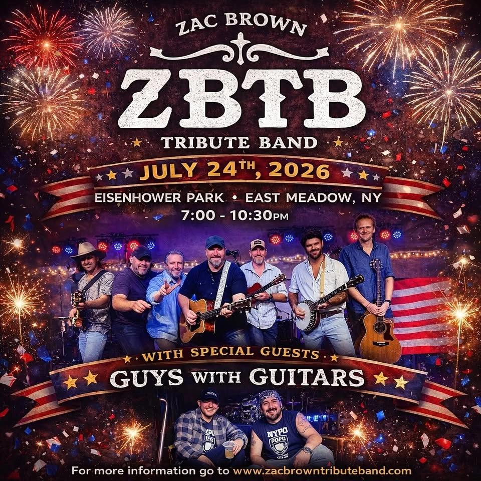 Zac Brown Tribute Band w/spg Guys with Guitars @ Eisenhower Park, East Meadows NY